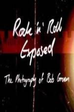 Watch Rock 'N' Roll Exposed: The Photography of Bob Gruen Tvmuse