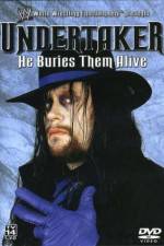 Watch WWE Undertaker - He Buries Them Alive Tvmuse
