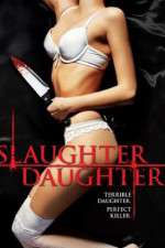 Watch Slaughter Daughter Tvmuse