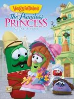 Watch VeggieTales: The Penniless Princess Tvmuse