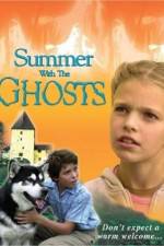 Watch Summer with the Ghosts Tvmuse