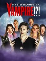 Watch My Stepbrother Is a Vampire!?! Tvmuse