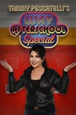 Watch Tammy Pescatelli\'s Way After School Special Tvmuse