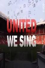 Watch United We Sing Tvmuse