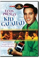 Watch Kid Galahad Tvmuse