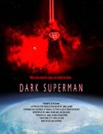 Watch Dark Superman (Short 2016) Tvmuse