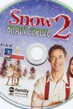 Watch Snow 2 Brain Freeze Tvmuse