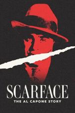 Watch Scarface: The Al Capone Story Tvmuse