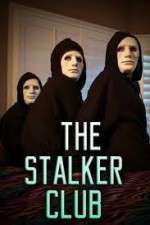 Watch The Stalker Club Tvmuse