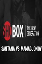 Watch ShoBox Santana vs Mamadjonov Tvmuse