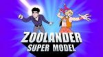 Watch Zoolander: Super Model Tvmuse