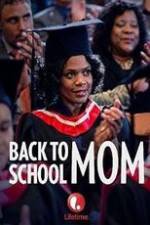 Watch Back to School Mom Tvmuse