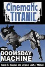 Watch Cinematic Titanic Doomsday Machine Tvmuse