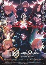 Watch Fate Grand Order: The Grand Temple of Time Tvmuse
