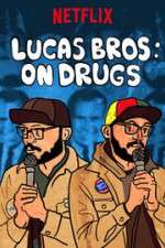 Watch Lucas Brothers: On Drugs Tvmuse