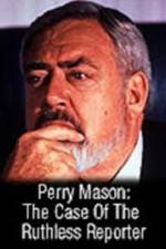 Watch Perry Mason: The Case of the Ruthless Reporter Tvmuse