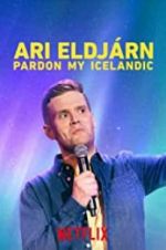 Watch Ari Eldjrn: Pardon My Icelandic Tvmuse
