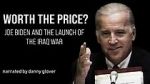 Watch Worth the Price? Joe Biden and the Launch of the Iraq War Tvmuse
