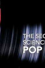 Watch The Secret Science of Pop Tvmuse