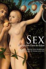 Watch Sex The Secret Gate to Eden Tvmuse