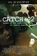 Watch Catch 22: Based on the Unwritten Story by Seanie Sugrue Tvmuse