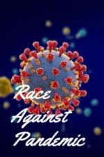 Watch Race Against Pandemic Tvmuse