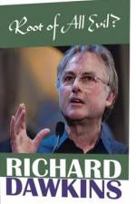 Watch The Root of All Evil? - Richard Dawkins Tvmuse
