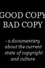 Watch Good Copy Bad Copy Tvmuse