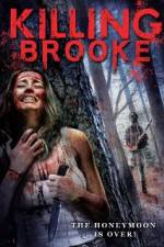 Watch Killing Brooke Tvmuse