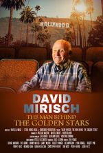 Watch David Mirisch, the Man Behind the Golden Stars Tvmuse
