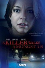 Watch A Killer Walks Amongst Us Tvmuse