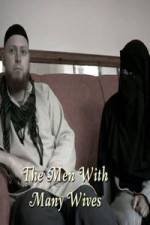 Watch The Men With Many Wives Tvmuse