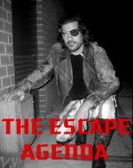 Watch The Escape Agenda Tvmuse