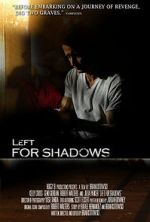 Watch Left for Shadows Tvmuse