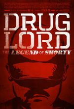 Watch Drug Lord: The Legend of Shorty Tvmuse