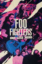 Watch Foo Fighters: One Less Hero Tvmuse
