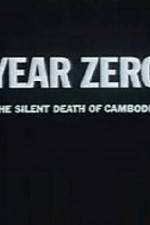 Watch Year Zero The Silent Death of Cambodia Tvmuse
