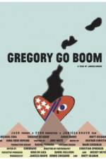 Watch Gregory Go Boom Tvmuse
