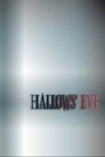 Watch Hallows' Eve Tvmuse