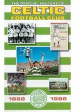 Watch The Official history of Celtic Football Club Tvmuse