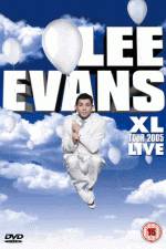 Watch Lee Evans: XL Tour Live 2005 Tvmuse