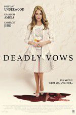 Watch Deadly Vows Tvmuse