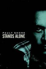 Watch Pauly Shore Stands Alone Tvmuse