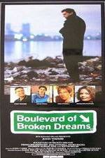 Watch Boulevard of Broken Dreams Tvmuse
