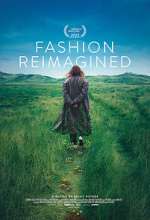 Watch Fashion Reimagined Tvmuse