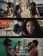 Watch Memoirs of a Black Girl Tvmuse