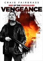 Watch Rise of the Footsoldier: Vengeance Tvmuse