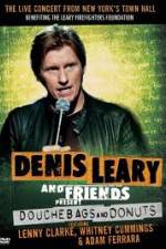 Watch Denis Leary: Douchebags and Donuts Tvmuse