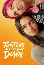 Watch Turtles All the Way Down Tvmuse