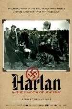 Watch Harlan: In the Shadow of Jew Suess Tvmuse